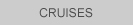 Cruises